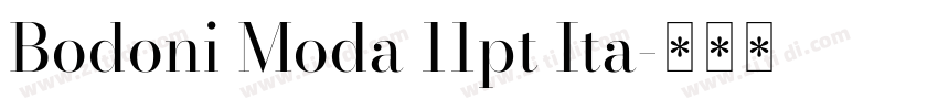 Bodoni Moda 11pt Ita字体转换